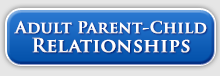 Adult Parent-Child Relationships
